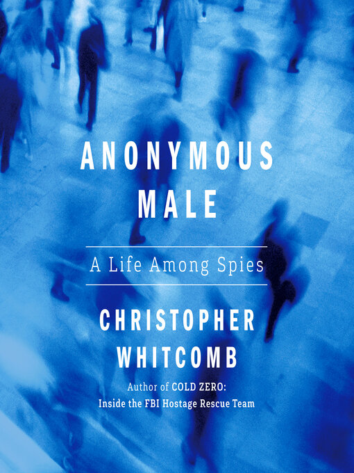 Title details for Anonymous Male by Christopher Whitcomb - Wait list